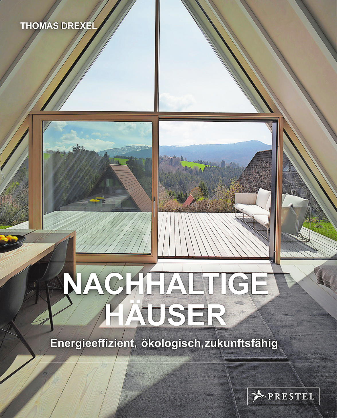 EIN BUCH VOLLER GELUNGENER ARCHITEKTUR UNTER DEM ASPEKT DER NACHHALTIGKEIT. COVER: PRESTEL