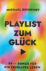 <b>NEUES MUSIK-BILDERBUCH <br/></b>Sie suchen für Ihre Bewegung die passende musikalische Begleitung? Michael Behrendt hat 99 1/2 Songs für ein erfülltes Leben gefunden, beschreibt die„Playlist zum Glück“ (Reclam) witzig-spritzig und zeigt auf, welche (oft sinnlosen) Texte auch bei den größten Hits dahinterstecken können. Nicht nur zum Lesen, dank QR-Code auch zum Hören!