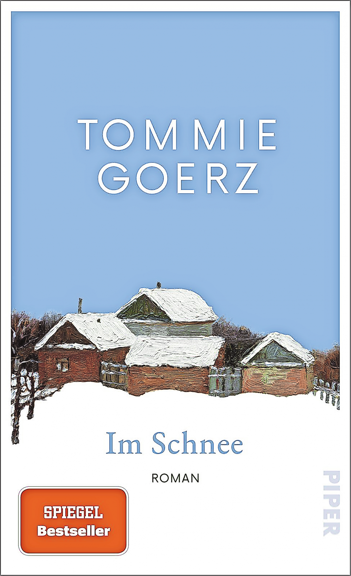 Berührende Geschichte von Tommie Goerz. Cover: Piper