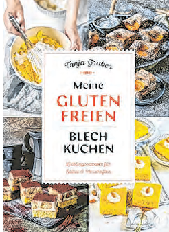 „Meine glutenfreien Blechkuchen“, erschienen im Kneipp Verlag Wien Foto: Kneipp Verlag