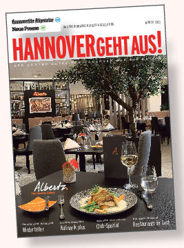 „Guten Appetit“ wünscht das Team von „HANNOVER GEHT AUS!“ mit dem neuen Gastromagazin für Hannover und die Region.