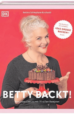 Das Rezept stammt aus dem Buch „Betty backt!" von Bettina Schliephake-Burchardt (DK-Verlag).