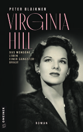 ,,Virginia Hill" von Peter Blaikner, 2022. BILD: SN/GMEINER VERLAG