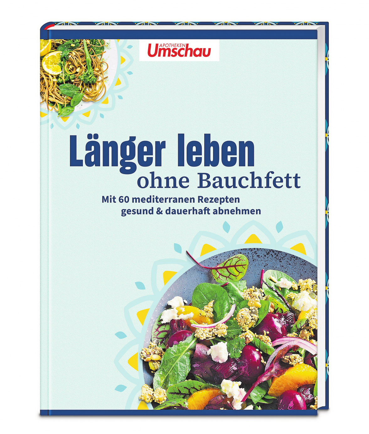 Cover des Buchs ,,Länger leben ohne Bauchfett. Warum eine schlanke Körpermitte Ihrer Gesundheit guttut." Foto: Stockfood